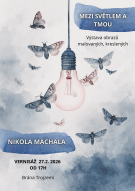 Mezi světlem a tmou - výstava obrazů malovaných, kreslených 1